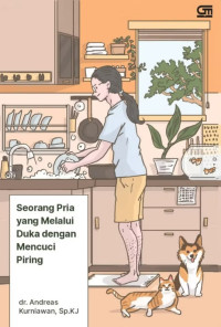 Image of Seorang Pria yang Melalui Duka dengan Mencuci Piring