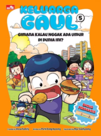 Image of Keluarga Gaul 5: Gimana Kalau Nggak Ada Umur di Dunia Ini?