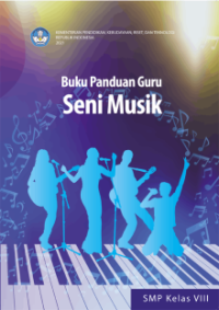 Image of Buku Panduan Guru Seni Musik untuk SMP Kelas VIII