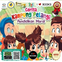 Cerita Kampung Pelangi : Pendidikan Moral