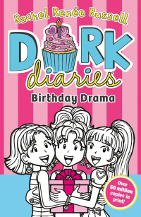 Dork Diaries Birthday Drama! : Tales From A Not-So-Fabulous Life