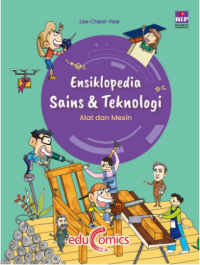 Ensiklopedia Sains & Teknologi: Alat dan Mesin