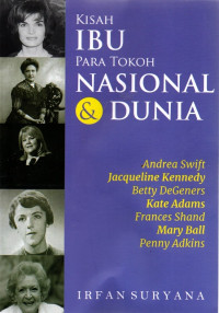 Kisah Ibu Para Tokoh Nasional dan Dunia