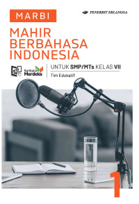 MAHIR BERBAHASA INDONESIA SMP/MTS KELAS VII KURIKULUM MERDEKA