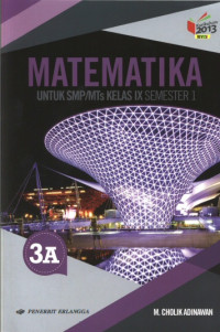 Matematika Untuk SMP/ Mts Kelas IX Semester 1 Jilid 3A