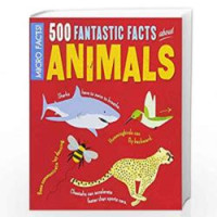 Image of Micro Facts! 500 Fantastic Facts About Animals