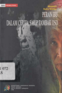 Image of Peran Ibu Dalam Cerita Sarip Tambak Oso