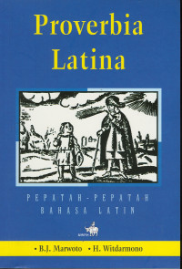 Proverbia Latina :Pepatah-pepatah Bahasa Latin