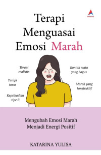 Terapi Menguasai Emosi Marah